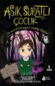 Asık Suratlı Çocuk / Uğultulu Orman - Nur Dombaycı