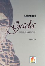 Ğada & Suriye'de Operasyon (Birinci Cilt)