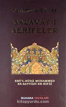 Tariku's Savab Salavat-ı Şerifler - Ebu'l-Hüda Muhammed Es-Sayyadi Er-Rifai
