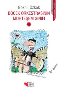 Böcek Orkestrasının Muhteşem Sınıfı -1