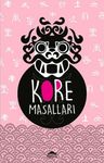 Kore Masalları (Özel Ayracıyla)