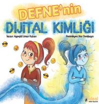 Defne'nin Dijital Kimliği