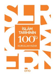İslam Tarihinin 100'ü