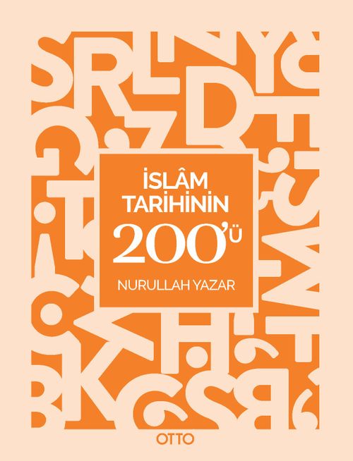 İslam Tarihinin 200'ü