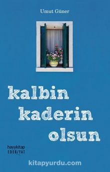 Kalbin Kaderin Olsun - Umut Güner