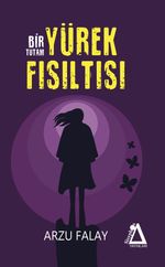 Bir Tutam Yürek Fısıltısı