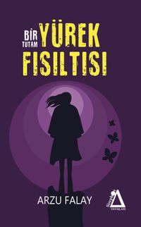 Bir Tutam Yürek Fısıltısı