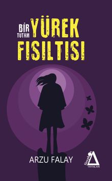 Bir Tutam Yürek Fısıltısı