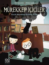Mürekkep İçiciler 7 / Küçük Mürekkep İçiciler Kitabı