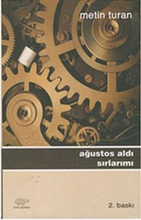 Ağustos Aldı Sırlarımı