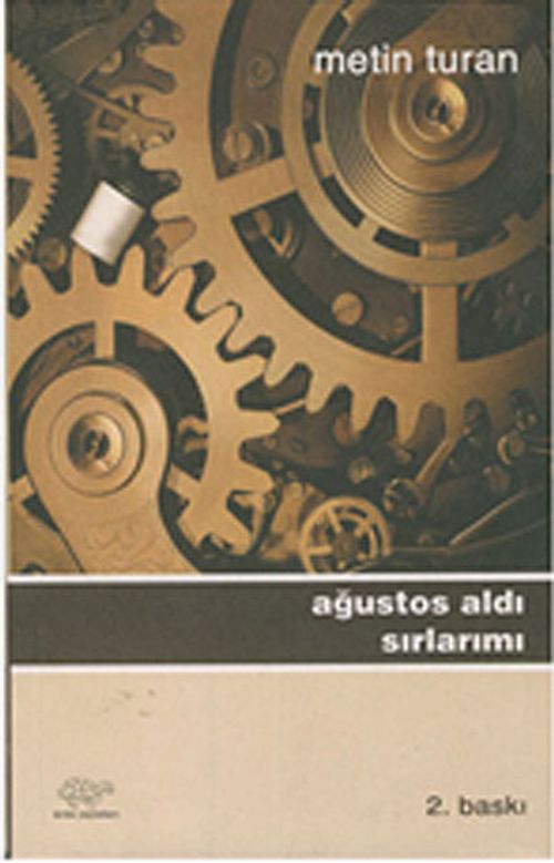 Ağustos Aldı Sırlarımı