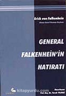General Falkenhein'in Hatıratı - Erich von Falkenheim