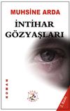 İntihar G&ouml;zyaşları