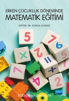 Erken Çocukluk Döneminde Matematik Eğitimi - Kolektif