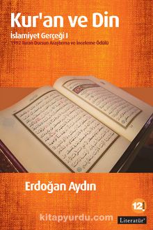 Kur'an ve Din / İslamiyet Gerçeği I - Erdoğan Aydın
