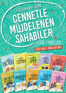 Çocuklar İçin  Cennetle Müjdelenen Sahabiler Seti (10 Kitap) - Abdullah Kara