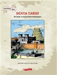 Dünya Tarihi & İlk İnsan ve Uygarlıkların Başlangıcı