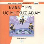 Kara Giysili Üç Mutsuz Adam