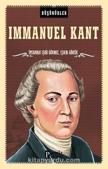 Immanuel Kant / Düşünürler - Ahmet Üzümcüoğlu