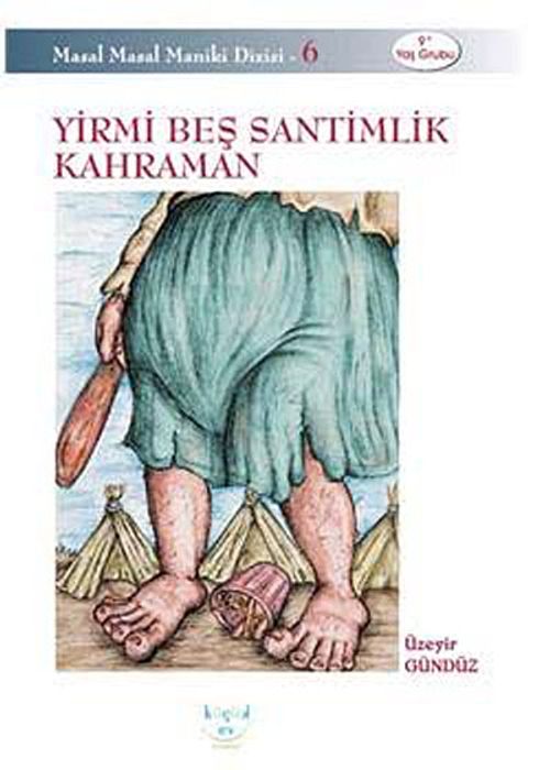 Yirmi Beş Santimlik Kahraman
