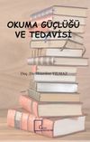Okuma G&uuml;&ccedil;l&uuml;ğ&uuml; ve Tedavisi