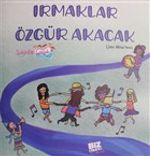 Irmaklar Özgür Akacak