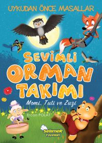 Sevimli Orman Takımı