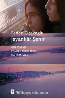 İsyankar Şehir - Feride Çiçekoğlu