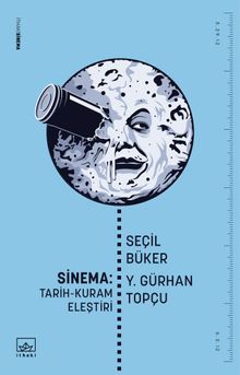 Sinema: Tarih-Kuram-Eleştiri
