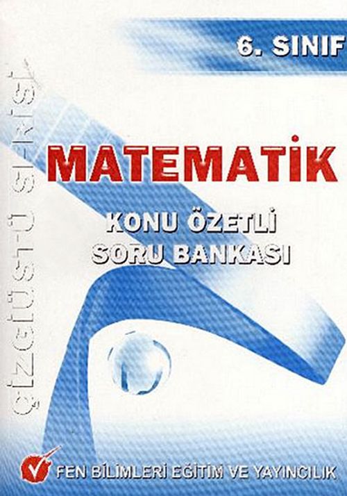 6.Sınıf Matematik Konu Özetli Soru Bankası / Çizgiüstü Serisi