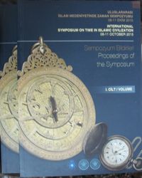 Uluslararası İslam Medeniyetinde Zaman Sempozyumu 8-11 Ekim 2015 (2 Cilt)