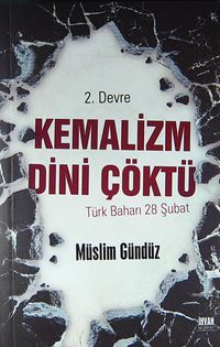 Kemalizm Dini Çöktü & Risale-i Nur'da II. Devre