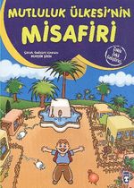 Mutluluk Ülkesi'nin Misafiri
