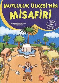 Mutluluk Ülkesi'nin Misafiri