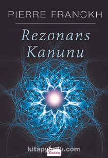 Rezonans Kanunu - Pierre Franckh