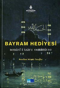 Bayram Hediyesi & Beday'i-i Asar-ı Osmaniyye