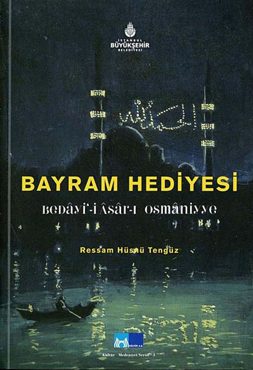 Bayram Hediyesi & Beday'i-i Asar-ı Osmaniyye