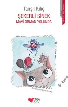 Şekerli Sinek & Mavi Orman Yolunda - Tanşıl Kılıç