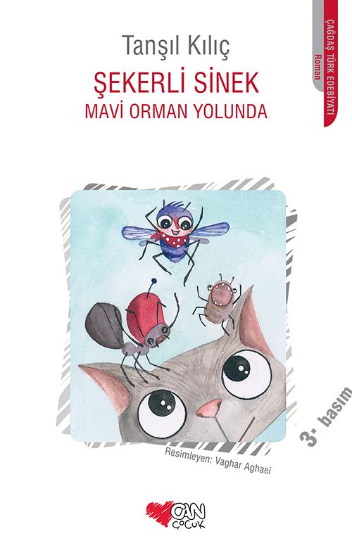 Şekerli Sinek & Mavi Orman Yolunda