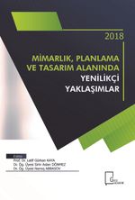 Mimarlık, Planlama ve Tasarım  Alanında Yenilikçi Yaklaşımlar