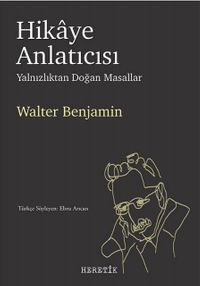 Hikaye Anlatıcısı & Yalnızlıktan Doğan Masallar