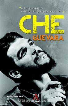 Che Guevara - Yaşar Şahin Anıl
