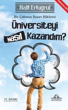 Üniversite Sınavını Nasıl Kazandım? - Halit Ertuğrul