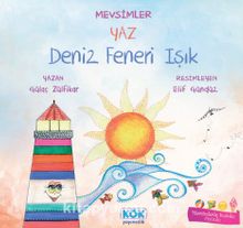 Mevsimler Yaz / Deniz Feneri Işık - Gülaç Zülfikar
