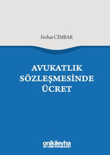 Avukatlık Sözleşmesinde Ücret