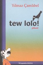 Tew Lolo & Pekeni