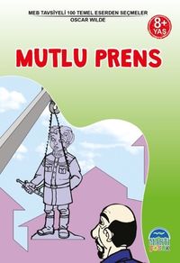 Mutlu Prens / 3. Sınıf 100 Temel Eserden Seçmeler Set 1