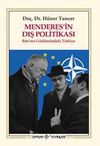 Menderes'in Dış Politikası & Batı'nın Güdümündeki Türkiye