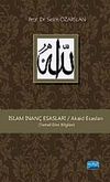 İslam İnan&ccedil; Esasları / Akaid Esasları (Temel Dini Bilgiler)