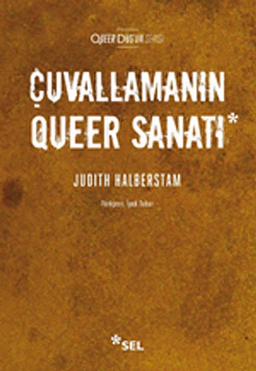 Çuvallamanın Queer Sanatı